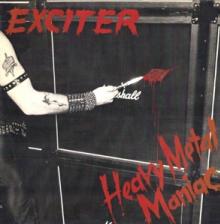 EXCITER  - VINYL HEAVY METAL MANIAC [VINYL]