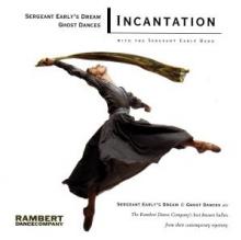 INCANTATION  - CD SERGEANT EARLY'S DREAM & GHOST DANCES