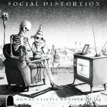 SOCIAL DISTORTION  - VINYL MOMMY'S LITTLE MONSTER [VINYL]