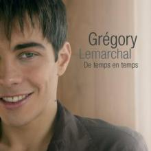LEMARCHAL GREGORY  - CD DE TEMPS EN TEMPS -2TR-