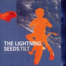 LIGHTNING SEEDS  - CD TILT