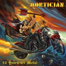 MORTICIAN  - CD 40 YEARS OF METAL