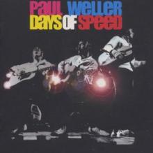 WELLER PAUL  - CD DAYS OF SPEED