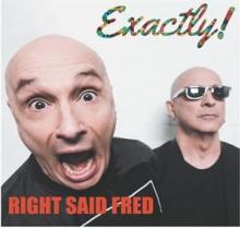 RIGHT SAID FRED  - CD EXACTLY!
