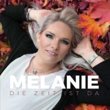 MELANIE  - CD DIE ZEIT IST DA