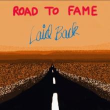 LAID BACK  - 2xVINYL ROAD TO FAME [VINYL]