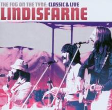 LINDISFARNE  - CD FOG ON THE TYNE: CLAS..