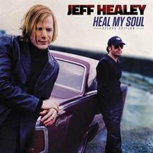 HEALEY JEFF  - 2xCD HEAL MY SOUL