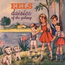 EELS  - VINYL DAISIES OF THE GALAXY [VINYL]