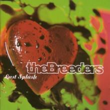 BREEDERS  - CD LAST SPLASH -ANNIVERS-