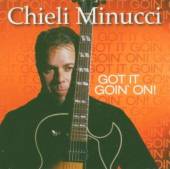 MINUCCI CHIELI  - CD GOT IT GOIN' ON!