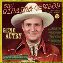 AUTRY GENE  - 2xCD SINGING COWBOY ..