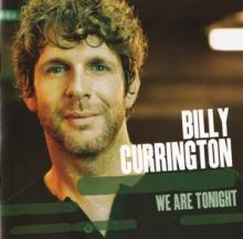 CURRINGTON BILLY  - CD WE ARE TONIGHT
