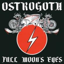 OSTROGOTH  - CD FULL MOON'S EYES