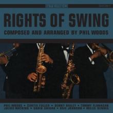 WOODS PHIL  - CD RIGHTS OF SWING