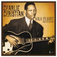 CHRISTIAN CHARLIE  - VINYL SOLO FLIGHT [VINYL]