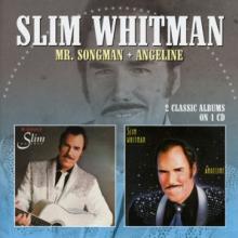 WHITMAN SLIM  - CD MR. SONGMAN/ANGELINE
