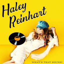 REINHART HALEY  - CD WHAT'S THAT SOUND?