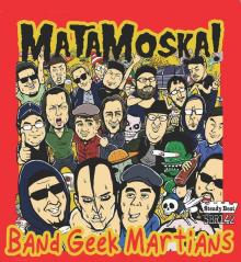 MATAMOSKA!  - SI BAND GEEK MAFIA /7