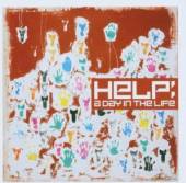 VARIOUS  - CD HELP: A DAY IN THE LIFE / VARIOUS