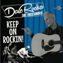 ROCKA DALE & THE VOLCANO  - VINYL KEEP ON ROCKIN' [VINYL]