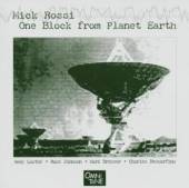 ROSSI MICK (A. LASTER R. JOHNS..  - CD ONE BLOCK FROM PLANET EARTH