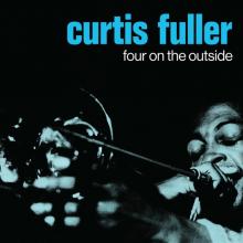 FULLER CURTIS  - VINYL FOUR ON THE OUTSIDE [VINYL]