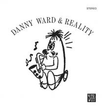 WARD DANNY & REALITY  - VINYL DANNY WARD & REALITY [VINYL]