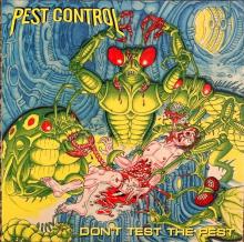 PEST CONTROL  - VINYL DON'T TEST THE PEST [VINYL]