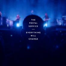 POSTAL SERVICE  - 2xVINYL EVERYTHING WILL CHANGE [VINYL]