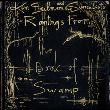 SALMON KIM & THE SURREAL  - 2xVINYL RANTINGS FRO..