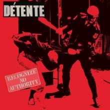 DETENTE  - VINYL RECOGNIZE NO AUTHORITY [VINYL]