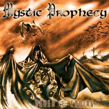 MYSTIC PROPHECY  - VINYL NEVER ENDING (..