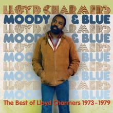 CHARMERS LLOYD  - 2xCD MOODY AND BLUE