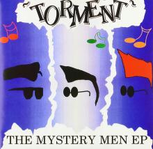 TORMENT  - SI MYSTERY MEN -EP- /7