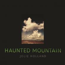 HOLLAND JOLIE  - CD HAUNTED MOUNTAIN
