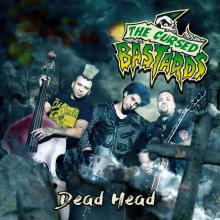 CURSED BASTARDS  - VINYL DEAD HEAD [VINYL]