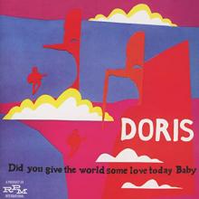DORIS  - 2xCD DID YOU GIVE THE WORLD..