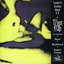 TRYPT UP  - SI LOVE'S GONE BAD /7
