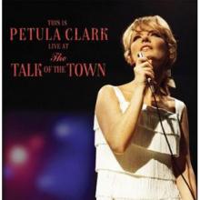  THIS IS PETULA CLARK LIVE AT THE TALK OF THE TOWN - supershop.sk