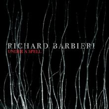 RICHARD BARBIERI  - VINYL UNDER A SPELL [VINYL]