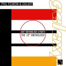 PHIL FEARON & GALAXY  - CD+DVD AIN'T NOTHING..