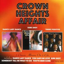 CROWN HEIGHTS AFFAIR  - 2xCD DANCE LADY DANCE/ SURE..