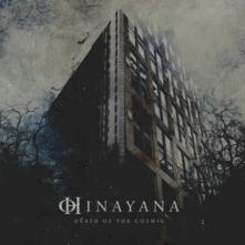 HINAYANA  - VINYL DEATH OF THE COSMIC (EP) [VINYL]