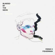 FERGE X FISHERMAN  - CD BLINDED BY THE NEON
