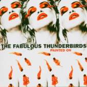 FABULOUS THUNDERBIRDS  - CD PAINTED ON [DIGI]