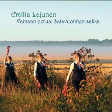 LAJUNEN EMILIA  - CD VAINAAN PERUA: SATAVUOTINEN SAKKA