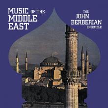 BERBERIAN JOHN -ENSEMBLE  - VINYL MUSIC OF THE MIDDLE EAST [VINYL]