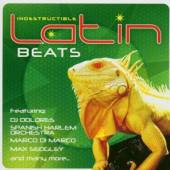 VARIOUS  - CD INDESTRUCTIBLE LATIN BEATS