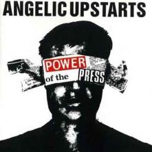 ANGELIC UPSTARTS  - VINYL POWER OF THE PRESS [VINYL]